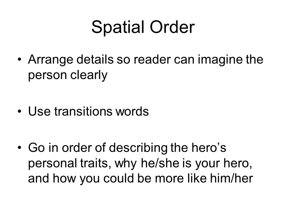 What is Spatial Order in Writing and How Can I Use it in My Essay?